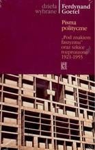 Pisma Polityczne Pod Znakiem Faszyzmu Oraz Szkice Rozproszone 1921-1955