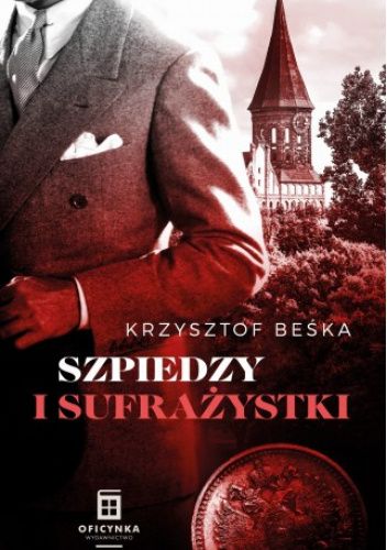 Szpiedzy i sufrażystki