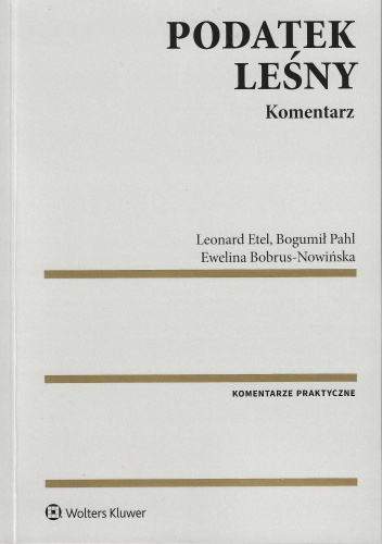 Podatek leśny. Komentarz
