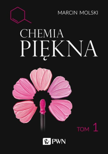Chemia Piękna. Tom 1