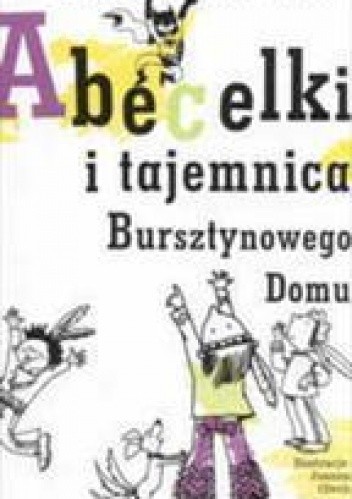 Abecelki i tajemnica Bursztynowego Domu