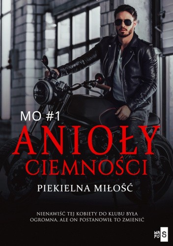 Anioły ciemności. Piekielna miłość