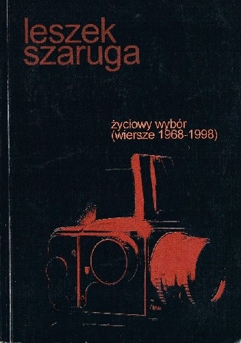 Życiowy wybór (wiersze 1968-1998)