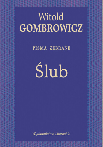 Ślub. Pisma zebrane