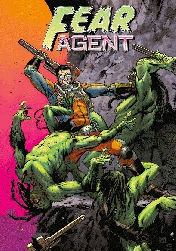 Fear Agent, tom 1