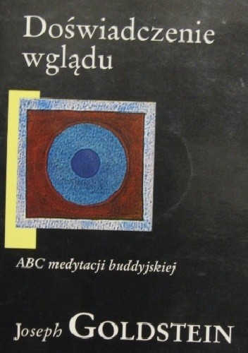 Doświadczenie wglądu. ABC medytacji buddyjskiej