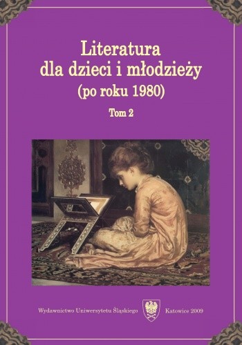 Literatura dla dzieci i młodzieży (po roku 1980)