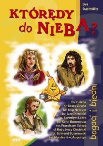 Którędy do nieba? Bogaci i biedni
