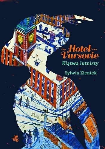 Hotel Varsovie. Klątwa lutnisty