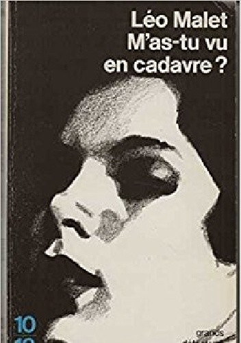 M'as-tu vu en cadavre?