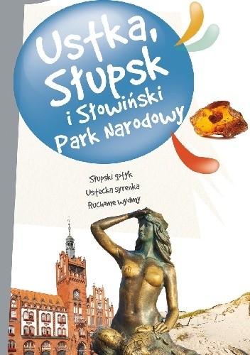 Ustka, Słupsk i Słowiński Park Narodowy