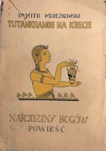 Narodziny bogów: Tutankhamon na Krecie