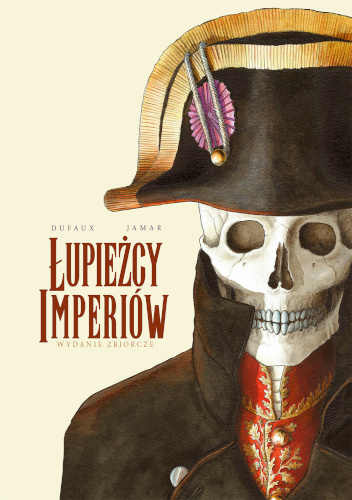 Łupieżcy Imperiów. Wydanie zbiorcze