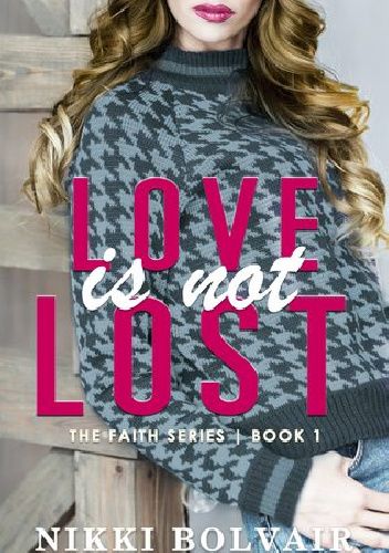 Love Is Not Lost