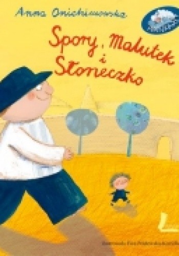 Spory,Malutek i Słoneczko