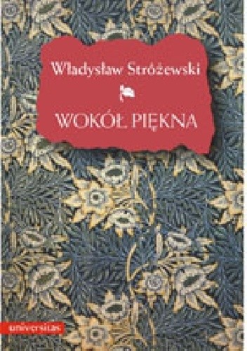 Wokół piękna. Szkice z estetyki