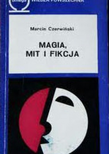 Magia, mit i fikcja