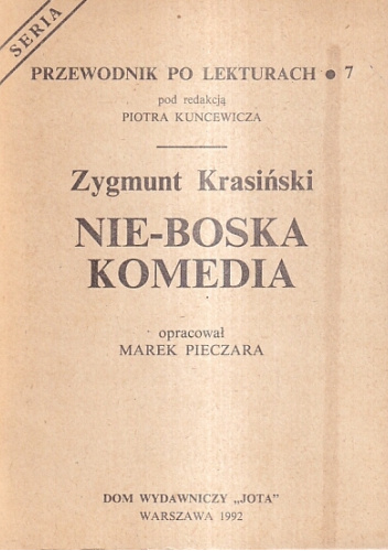 Zygmunt Krasiński. Nie-Boska komedia
