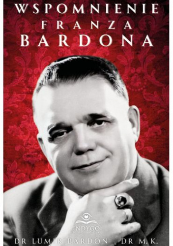 Wspomnienie Franza Bardona