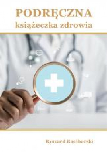 Podręczna książeczka zdrowia Podręczna książeczka zdrowia