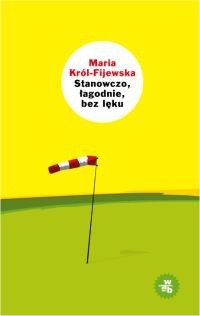 Stanowczo, łagodnie, bez lęku