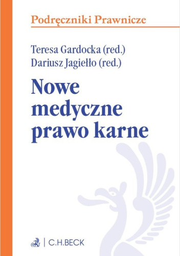 Nowe medyczne prawo karne