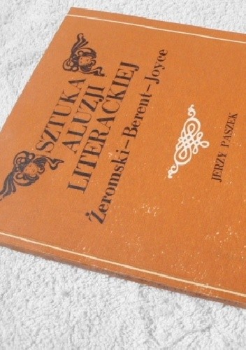 Sztuka aluzji literackiej: Żeromski - Berent - Joyce