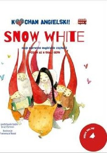 Kocham angielski! Snow White. Poziom 2