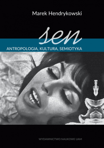 Sen Antropologia, kultura, semiotyka