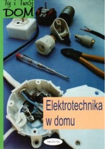 Elektrotechnika w domu
