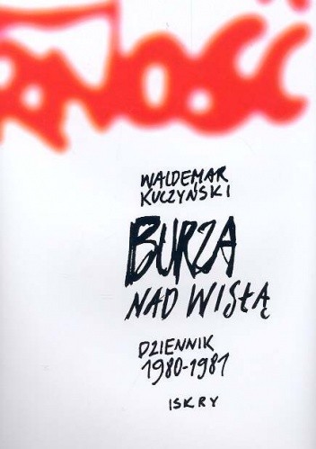 Burza nad Wisłą, Dziennik