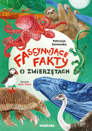 Fascynujące fakty o zwierzętach
