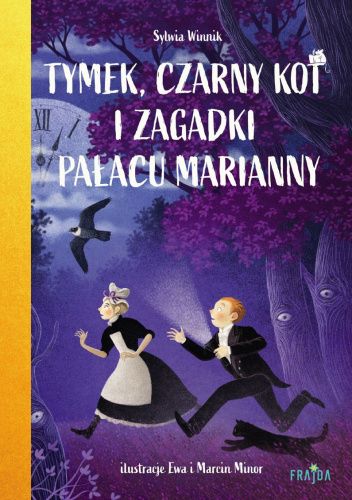 Tymek, Czarny Kot i zagadki Pałacu Marianny