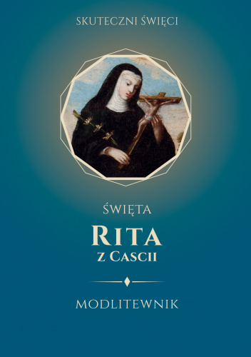 Święta Rita z Cascii Modlitewnik