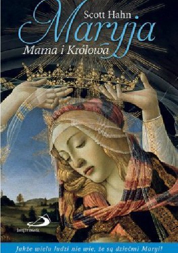 Maryja. Mama i Królowa