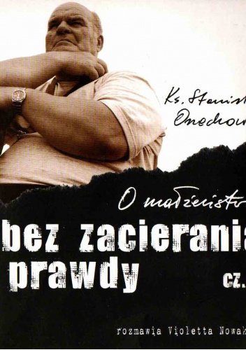 O małżeństwie... bez zacierania prawdy cz.2