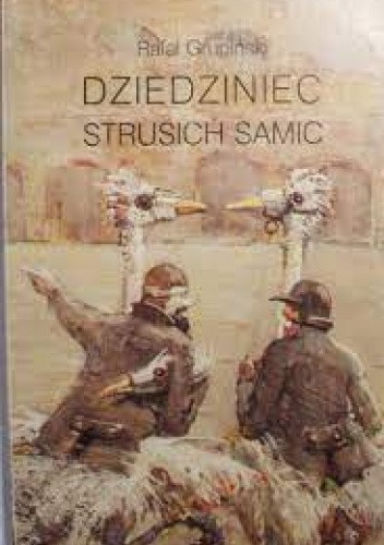 Dziedziniec strusich samic. Kilka uwag o życiu umysłowym w Polsce
