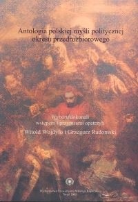 Antologia polskiej myśli politycznej okresu przedrozbiorowego