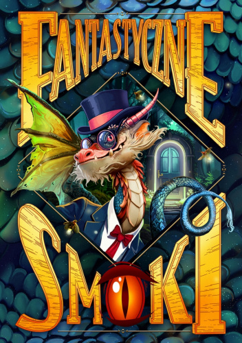 Fantastyczne smoki