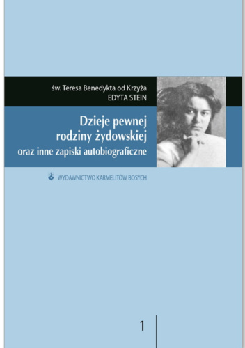 Dzieje pewnej rodziny żydowskiej oraz inne zapiski autobiograficzne