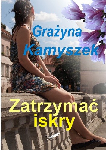 Zatrzymać iskry