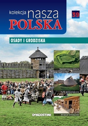 Nasza Polska kolekcja - Osady i grodziska