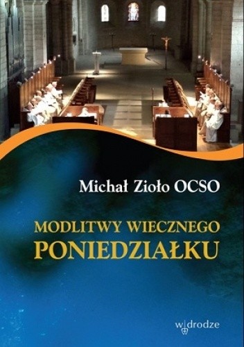 Modlitwy wiecznego poniedziałku