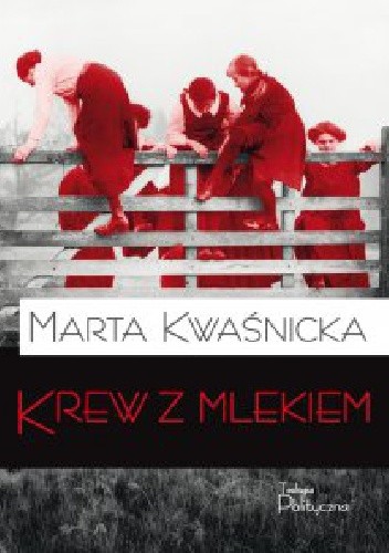 Krew z mlekiem. Tom I