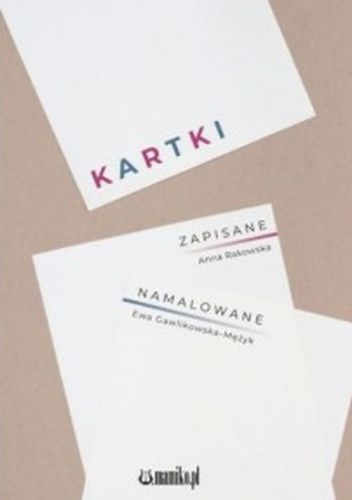 Kartki zapisane, namalowane