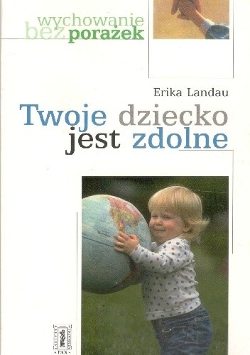 Twoje dziecko jest zdolne
