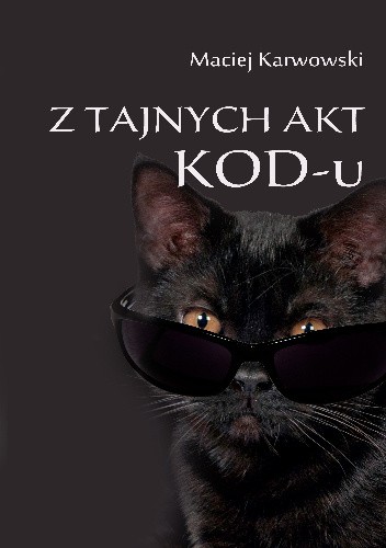Z tajnych akt KOD-U