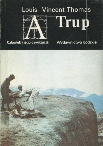 Trup. Od biologii do antropologii
