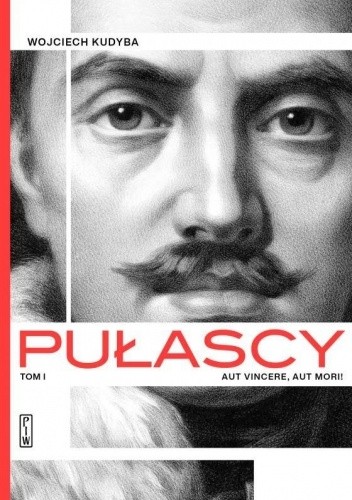 Pułascy. Aut vincere, aut morii