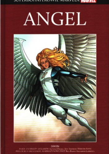 Angel: Anioł za milion dolarów / Psylocke i Archangel: Karmazynowy świt